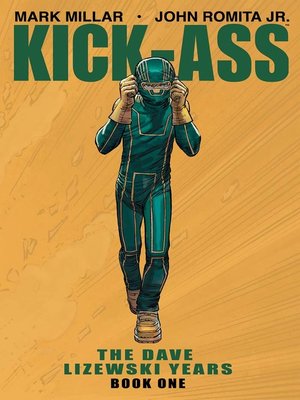 cover image of Kick-Ass (2008): The Dave Lizewski Years, Book 1
